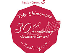 TGS 20194Gamer֡ǡֲ¼ۻ 30th Anniversary Orchestra Concert -Thanks Again!!-פΥ饷档TwitterϢưڡ