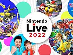 Nintendo Live 2022סDay1ᥤ󥹥ơͤۿ档Nintendo Live ɤ˻äȡꥸʥɻץ쥼