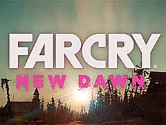 Far Cryץ꡼ǿFar Cry New Dawnפȯɽȯ2019ǯ215