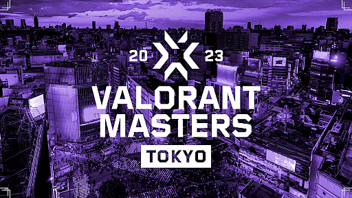  No.001Υͥ / VALORANT Champions Tour 2023Masters TokyoפγŲȥ塼ȯɽ