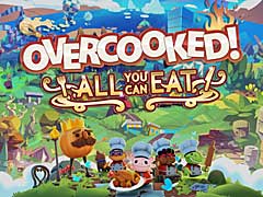 Overcooked! All You Can Eatפ嵡˳ȯ档꡼ʤͤ˼ޥͥȤ