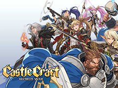 Castle Craft: World WarפΥХ륵ӥϡϤ礷رĤ򹶤Ȥ沈