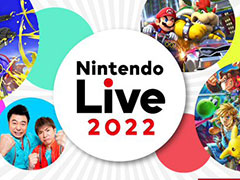 Nintendo Live 2022դ򳫻ϡߥڡˤϲڥ饤֤䥹ơ衤θ٥ȤʤɤξǺ