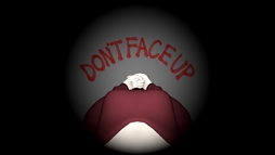DON'T FACE UP